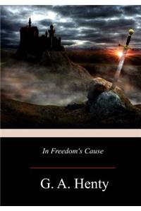 In Freedom's Cause