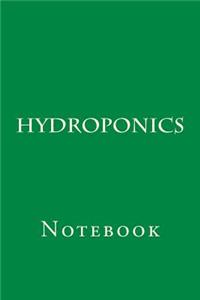 Hydroponics: Notebook