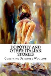 Dorothy and other Italian Stories