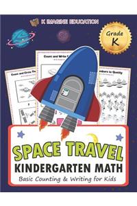 Space Travel Kindergarten Math Grade K