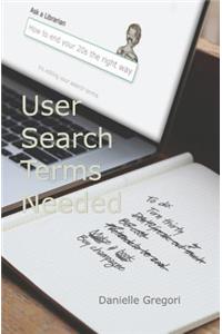 User Search Terms Needed