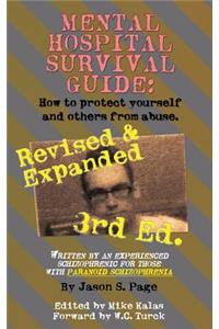 Mental Hospital Survival Guide, 3rd Edition