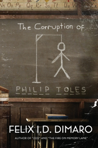 Corruption of Philip Toles