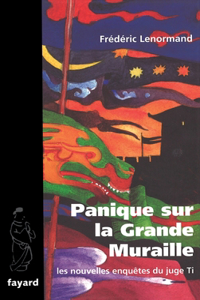Panique sur la Grande Muraille