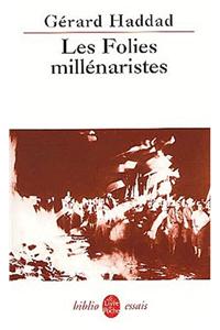 Les Folies Millenaristes