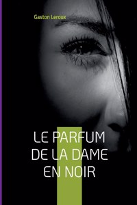 Parfum de la dame en noir