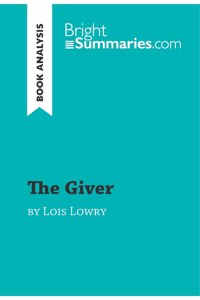 Giver by Lois Lowry (Book Analysis)