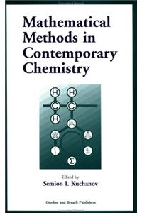 Mathematical Methods in Contemporary Chemistry