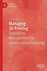 Managing 3D Printing
