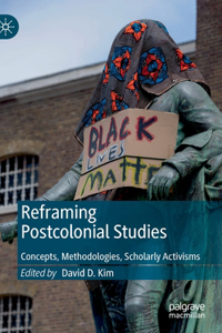 Reframing Postcolonial Studies