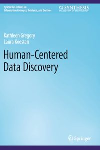 Human-Centered Data Discovery