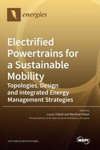 Electrified Powertrains for a Sustainable Mobility