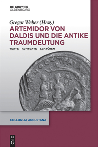 Artemidor Von Daldis Und Die Antike Traumdeutung