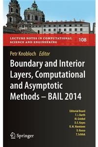 Boundary and Interior Layers, Computational and Asymptotic Methods - Bail 2014