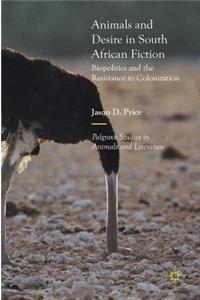 Animals and Desire in South African Fiction