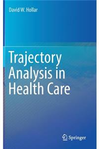 Trajectory Analysis in Health Care