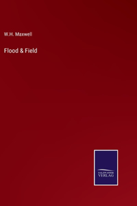 Flood & Field