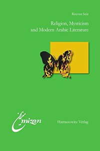 Religion, Mysticism and Modern Arabic Literature