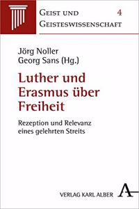 Luther Und Erasmus Uber Freiheit