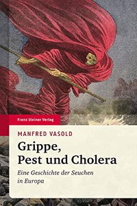 Grippe, Pest Und Cholera