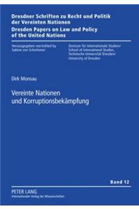 Vereinte Nationen Und Korruptionsbekaempfung