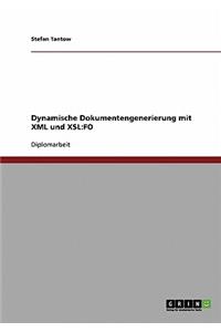 Dynamische Dokumentengenerierung mit XML und XSL