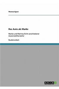 Das Auto ALS Marke