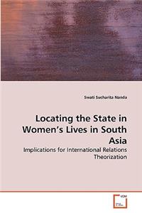 Locating the State in Women's Lives in South Asia