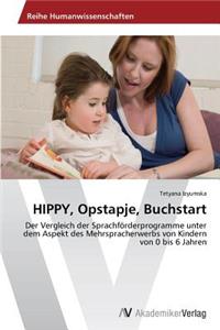HIPPY, Opstapje, Buchstart