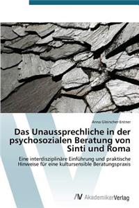 Unaussprechliche in der psychosozialen Beratung von Sinti und Roma