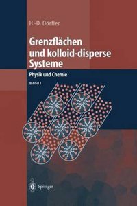 Grenzflachen und kolloid-disperse Systeme