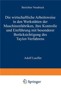 Die wirtschaftliche Arbeitsweise in den Werkstätten der Maschinenfabriken