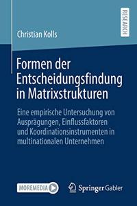 Formen Der Entscheidungsfindung in Matrixstrukturen