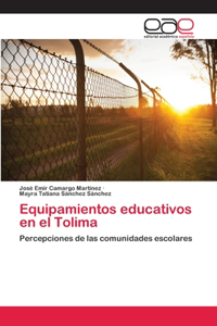 Equipamientos educativos en el Tolima