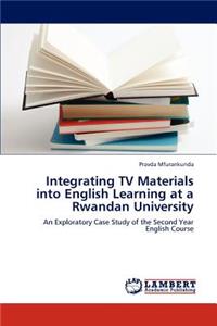 Integrating TV Materials into English Learning at a Rwandan University
