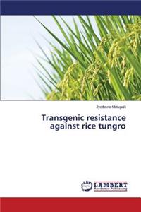 Transgenic resistance against rice tungro