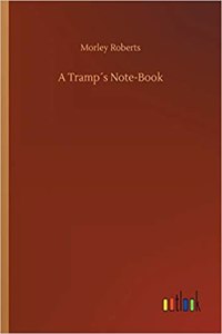 Tramp´s Note-Book