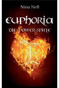 Euphoria - Die Power-Spiele