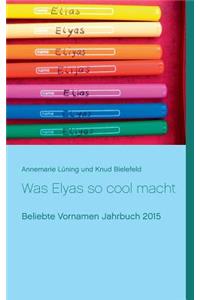 Was Elyas so cool macht