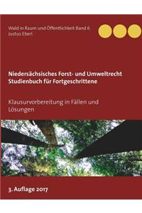 Niedersächsisches Forst- und Umweltrecht. Studienbuch für Fortgeschrittene