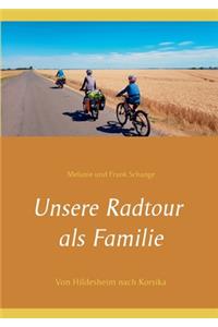 Unsere Radtour als Familie