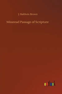 Missread Passage of Scripture