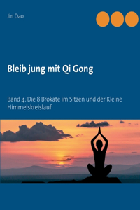 Bleib jung mit Qi Gong