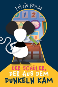 Der Schüler, der aus dem Dunkeln kam