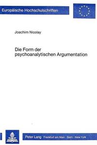 Die Form Der Psychoanalytischen Argumentation