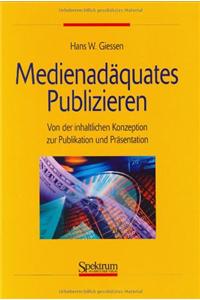 Medienadaquates Publizieren
