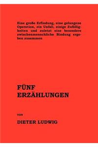 Fünf Erzählungen