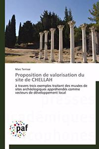 Proposition de Valorisation Du Site de Chellah