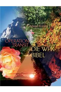 Operation Transit - Die Wpk-Bibel