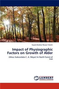 Impact of Physiographic Factors on Growth of Alder